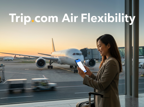 Trip.com Air Flexibility: Change and Cancel Flights with Ease | Trip.com